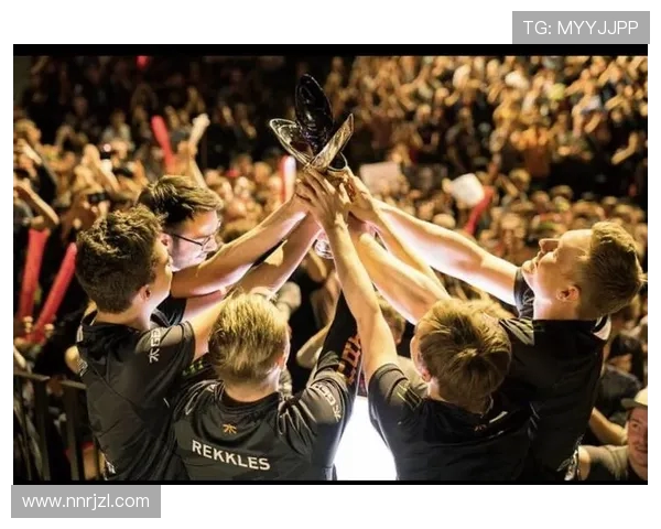 Fnatic战队崛起之路:从全球顶尖到电竞传奇的奋斗历程 Fnatic战队崛起之路:从全球顶尖到电竞传奇的奋斗历程